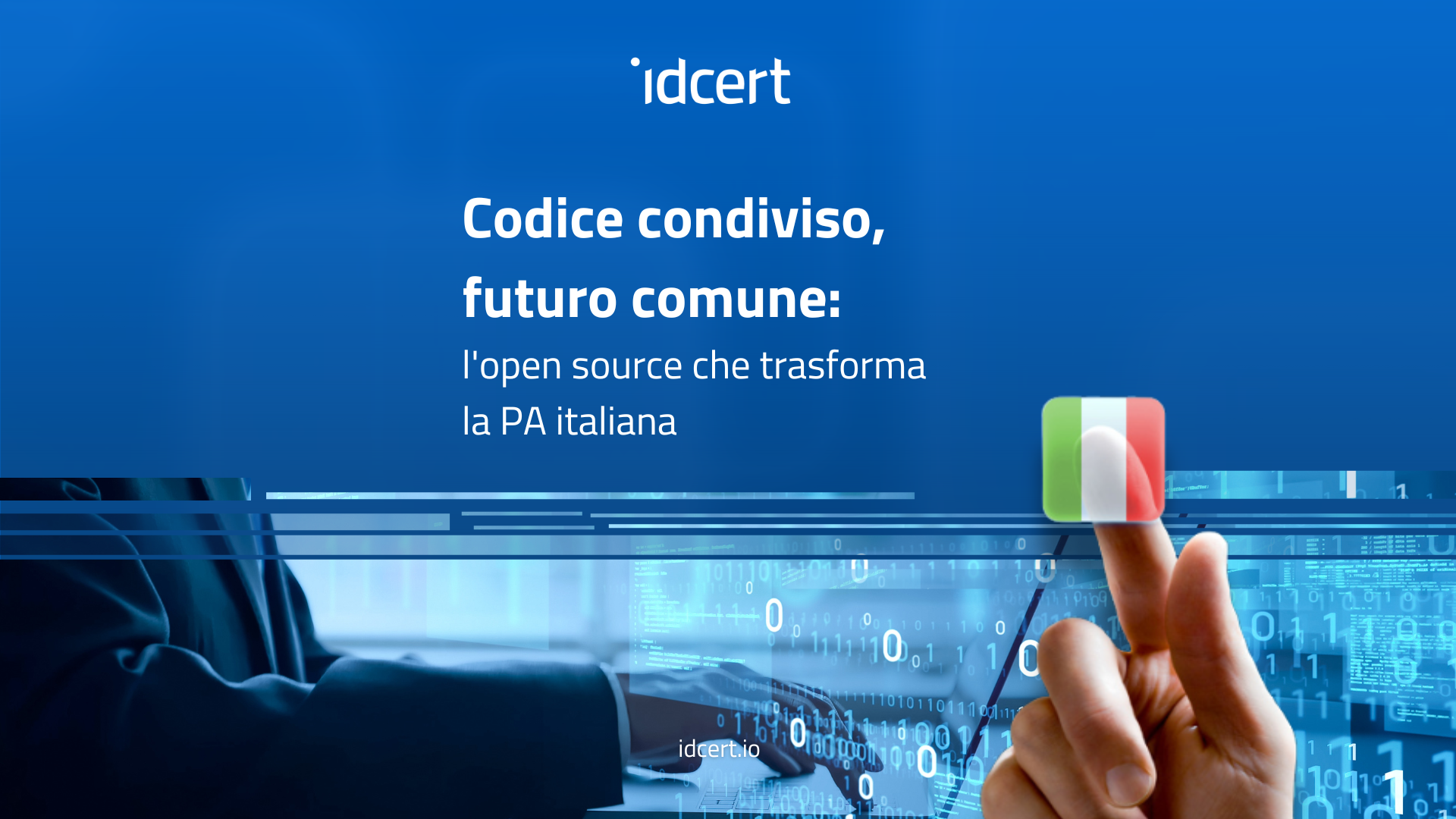 POST IDCERT open source che trasforma la PA italiana (1920 x 1080 px) (1)